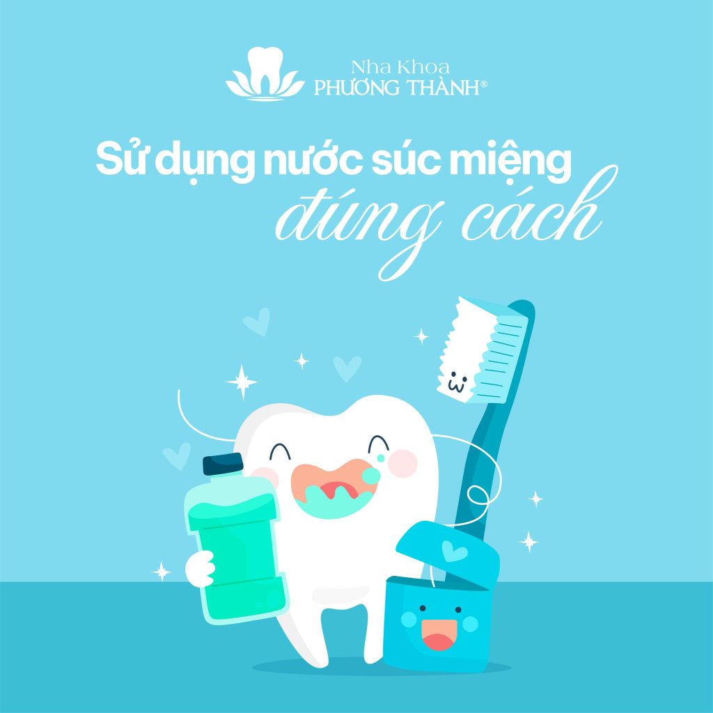 Sử dụng nước súc miệng như thế nào cho hiệu quả và đúng cách?